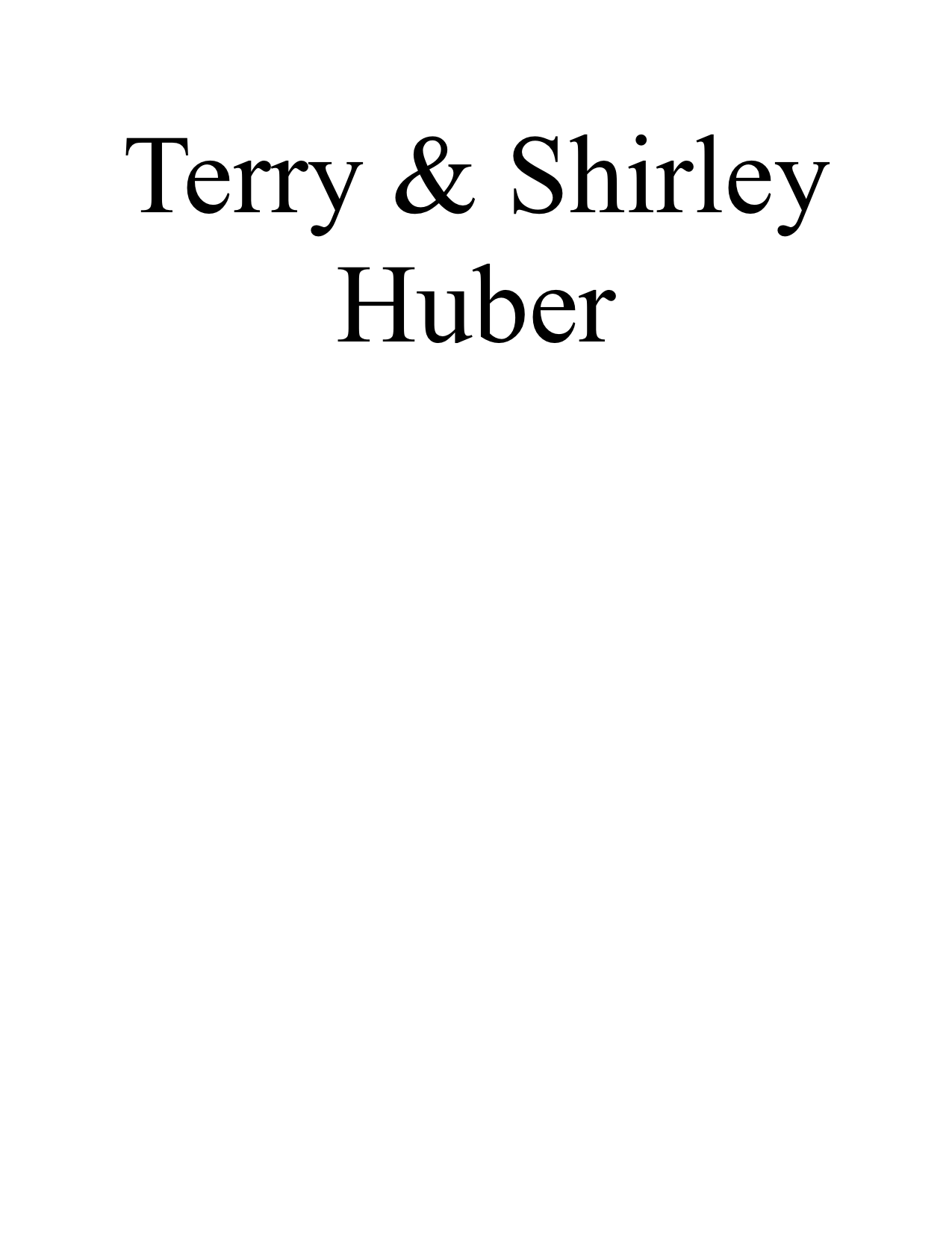 Terry & Shirley Huber